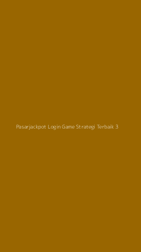 Tampilan Antarmuka Aplikasi Pasarjackpot Login Game Strategi Terbaik - 3