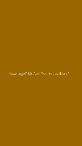 Tampilan Antarmuka Aplikasi Pasartogel168 Apk Mod Bebas Iklan - 1