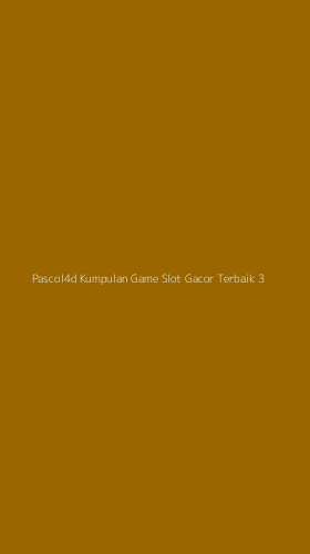 Tampilan Antarmuka Aplikasi Pascol4d Kumpulan Game Slot Gacor Terbaik - 3