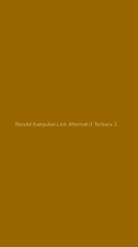 Tampilan Antarmuka Aplikasi Pass4d Kumpulan Link Alternatif Terbaru - 2