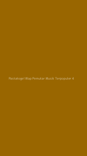 Tampilan Antarmuka Aplikasi Pastatogel Wap Pemutar Musik Terpopuler - 4