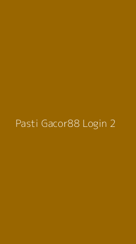 Tampilan Antarmuka Aplikasi Pasti Gacor88 Login - 2