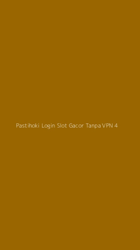 Tampilan Antarmuka Aplikasi Pastihoki Login Slot Gacor Tanpa Vpn - 4