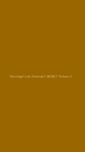 Tampilan Antarmuka Aplikasi Pastitogel Link Alternatif Sbobet Terbaru - 3