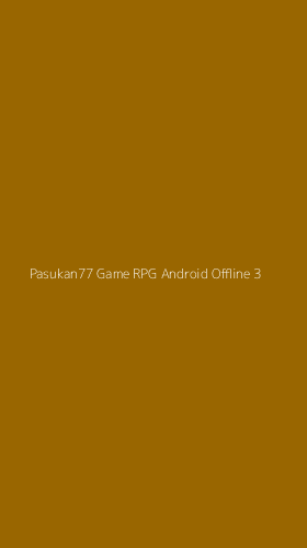Tampilan Antarmuka Aplikasi Pasukan77 Game Rpg Android Offline - 3