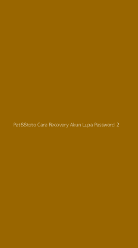 Tampilan Antarmuka Aplikasi Pat88toto Cara Recovery Akun Lupa Password - 2