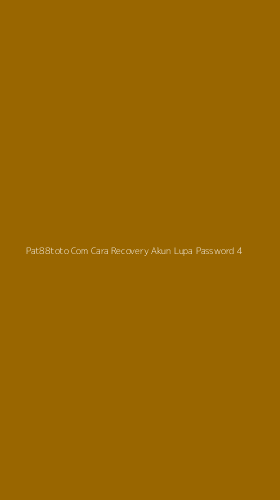 Tampilan Antarmuka Aplikasi Pat88toto Com Cara Recovery Akun Lupa Password - 4