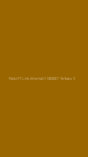 Tampilan Antarmuka Aplikasi Paten77 Link Alternatif Sbobet Terbaru - 3