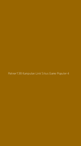 Tampilan Antarmuka Aplikasi Patner138 Kumpulan Link Situs Game Populer - 4