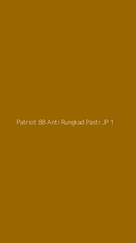 Tampilan Antarmuka Aplikasi Patriot 88 Anti Rungkad Pasti Jp - 1