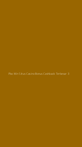 Tampilan Antarmuka Aplikasi Pbo Win Situs Casino Bonus Cashback Terbesar - 3