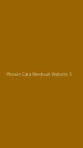 Tampilan Antarmuka Aplikasi Pbowin Cara Membuat Website - 3