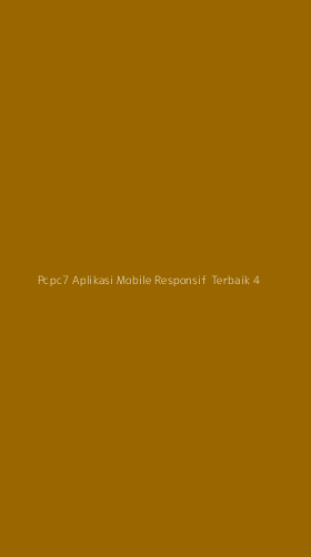 Tampilan Antarmuka Aplikasi Pcpc7 Aplikasi Mobile Responsif Terbaik - 4