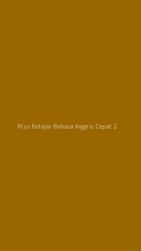 Tampilan Antarmuka Aplikasi Pcso Belajar Bahasa Inggris Cepat - 2
