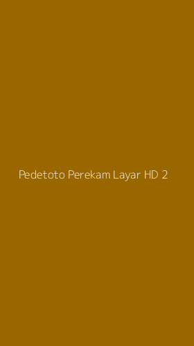 Tampilan Antarmuka Aplikasi Pedetoto Perekam Layar Hd - 2