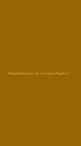 Tampilan Antarmuka Aplikasi Pedia4d Kumpulan Link Situs Game Populer - 2