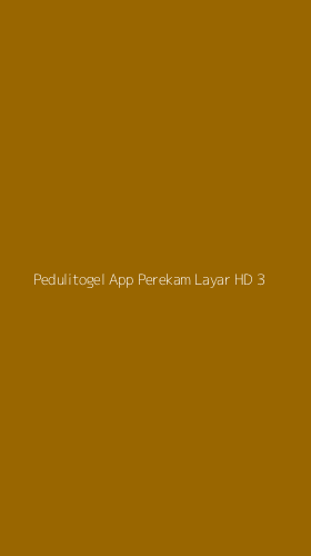 Tampilan Antarmuka Aplikasi Pedulitogel App Perekam Layar Hd - 3