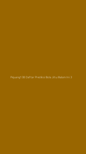 Tampilan Antarmuka Aplikasi Pejuang138 Daftar Prediksi Bola Jitu Malam Ini - 3