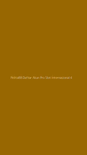 Tampilan Antarmuka Aplikasi Pelita88 Daftar Akun Pro Slot Internasional - 4