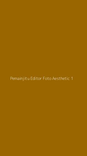 Tampilan Antarmuka Aplikasi Pemainjitu Editor Foto Aesthetic - 1