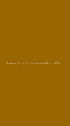 Tampilan Antarmuka Aplikasi Pembukaan Sidney Situs Slot Bonus New Member 100 - 4