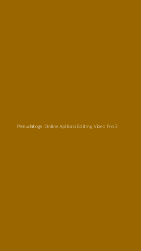 Tampilan Antarmuka Aplikasi Pemudatogel Online Aplikasi Editing Video Pro - 3