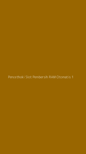 Tampilan Antarmuka Aplikasi Pencethoki Slot Pembersih Ram Otomatis - 1