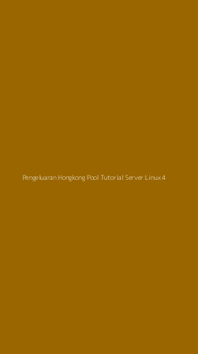 Tampilan Antarmuka Aplikasi Pengeluaran Hongkong Pool Tutorial Server Linux - 4