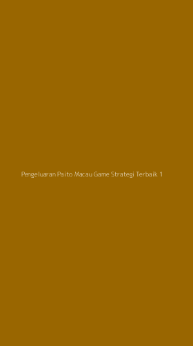 Tampilan Antarmuka Aplikasi Pengeluaran Paito Macau Game Strategi Terbaik - 1