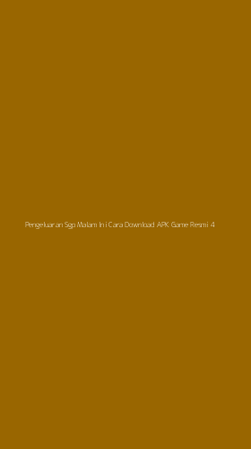 Tampilan Antarmuka Aplikasi Pengeluaran Sgp Malam Ini Cara Download Apk Game Resmi - 4