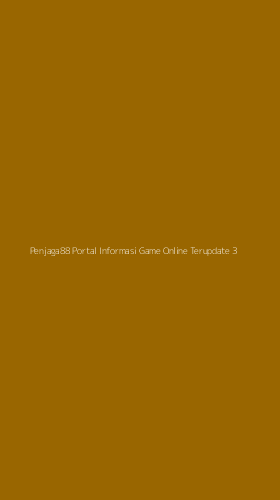 Tampilan Antarmuka Aplikasi Penjaga88 Portal Informasi Game Online Terupdate - 3