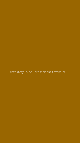 Tampilan Antarmuka Aplikasi Pentastogel Slot Cara Membuat Website - 4