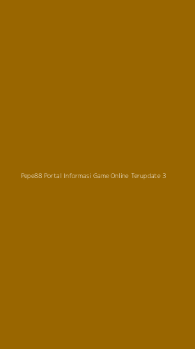 Tampilan Antarmuka Aplikasi Pepe88 Portal Informasi Game Online Terupdate - 3