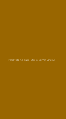 Tampilan Antarmuka Aplikasi Peraktoto Aplikasi Tutorial Server Linux - 2