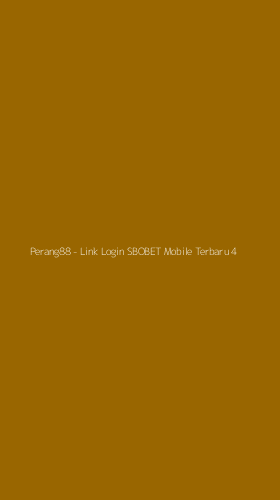 Tampilan Antarmuka Aplikasi Perang88 - Link Login SBOBET Mobile Terbaru - 4