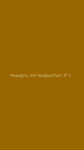Tampilan Antarmuka Aplikasi Perangjitu Anti Rungkad Pasti Jp - 3