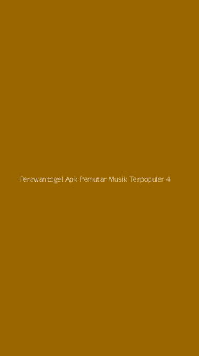 Tampilan Antarmuka Aplikasi Perawantogel Apk Pemutar Musik Terpopuler - 4