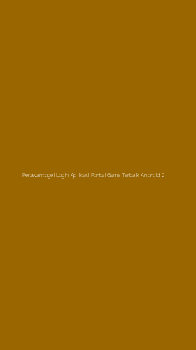 Tampilan Antarmuka Aplikasi Perawantogel Login Aplikasi Portal Game Terbaik Android - 2