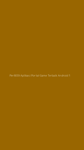 Tampilan Antarmuka Aplikasi Peri909 Aplikasi Portal Game Terbaik Android - 1