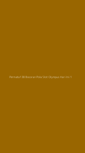 Tampilan Antarmuka Aplikasi Permata138 Bocoran Pola Slot Olympus Hari Ini - 1