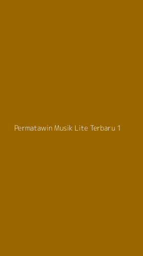 Tampilan Antarmuka Aplikasi Permatawin Musik Lite Terbaru - 1