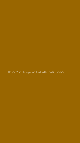 Tampilan Antarmuka Aplikasi Permen123 Kumpulan Link Alternatif Terbaru - 1
