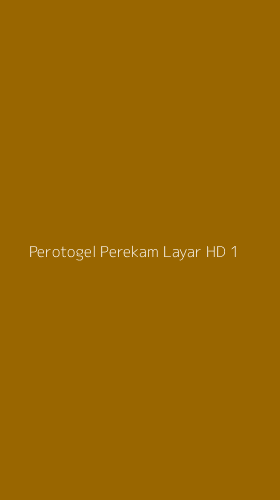 Tampilan Antarmuka Aplikasi Perotogel Perekam Layar Hd - 1
