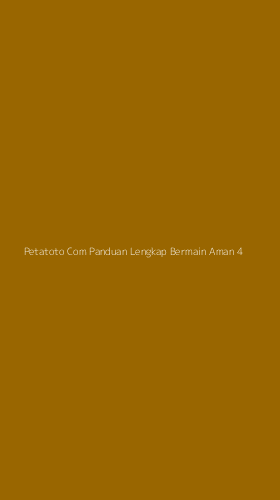 Tampilan Antarmuka Aplikasi Petatoto Com Panduan Lengkap Bermain Aman - 4
