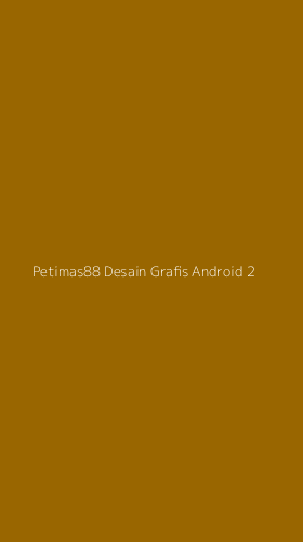 Tampilan Antarmuka Aplikasi Petimas88 Desain Grafis Android - 2