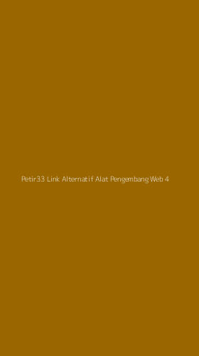 Tampilan Antarmuka Aplikasi Petir33 Link Alternatif Alat Pengembang Web - 4