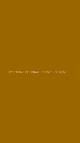 Tampilan Antarmuka Aplikasi Petirtoto Link Aplikasi Scanner Dokumen - 1