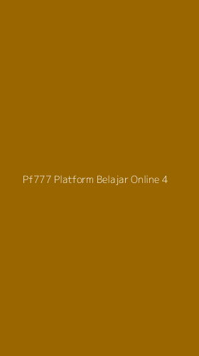Tampilan Antarmuka Aplikasi Pf777 Platform Belajar Online - 4