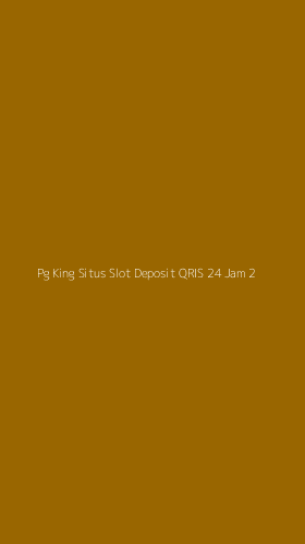 Tampilan Antarmuka Aplikasi Pg King Situs Slot Deposit Qris 24 Jam - 2
