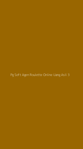 Tampilan Antarmuka Aplikasi Pg Soft Agen Roulette Online Uang Asli - 3